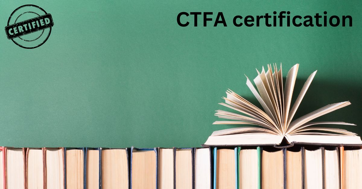 ctfa certification