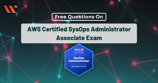 Amazon AWS-SysOps Exam Dumps 2