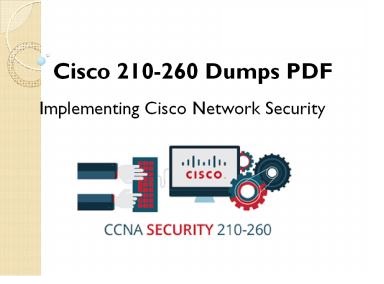 Where to Get Best Cisco CCNA Security 210-260 Exam Dumps?