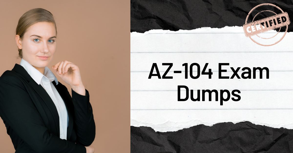 AZ-104 Dumps