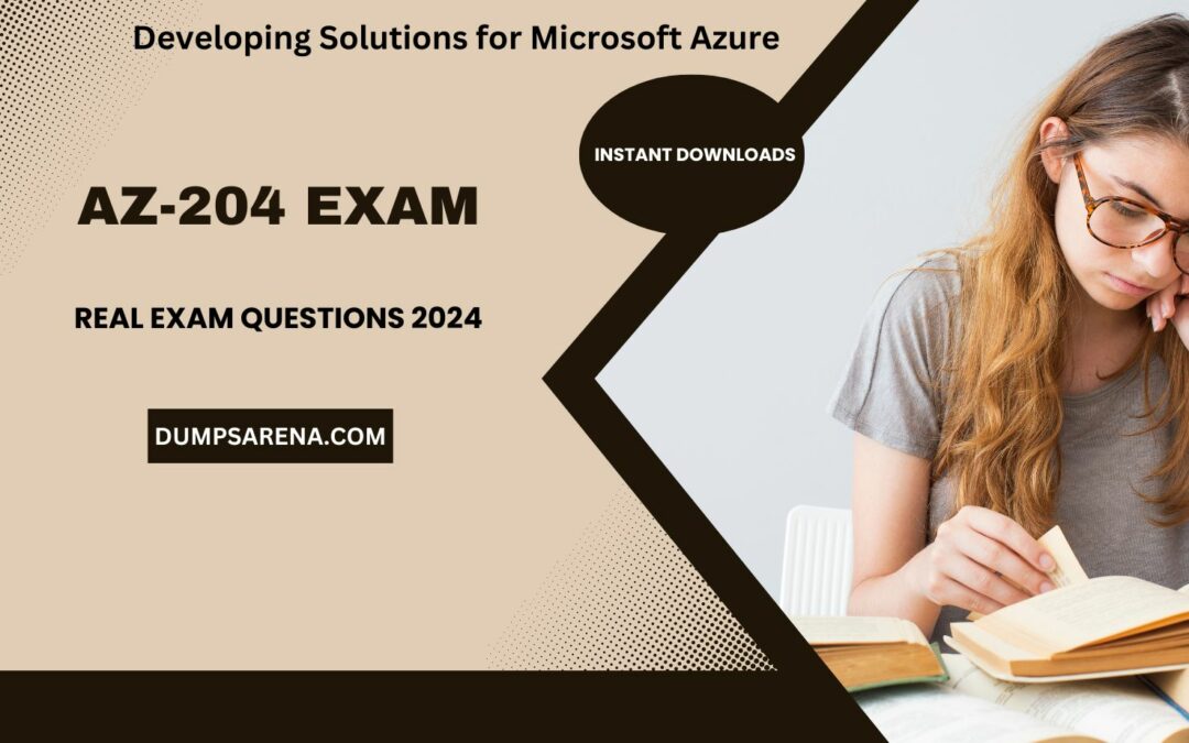 Free AZ-204 Study Materials: Get Prepared For The Microsoft Azure Developer Exam