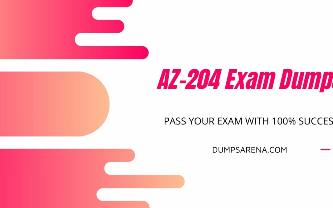 Microsoft AZ-204 Exam – Comprehensive Study Tips and Tricks