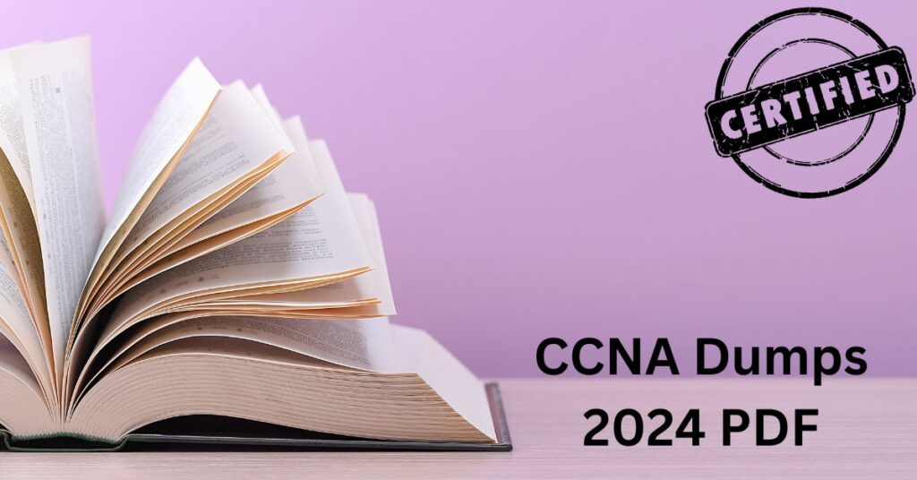 CCNA Dumps 2024 PDF