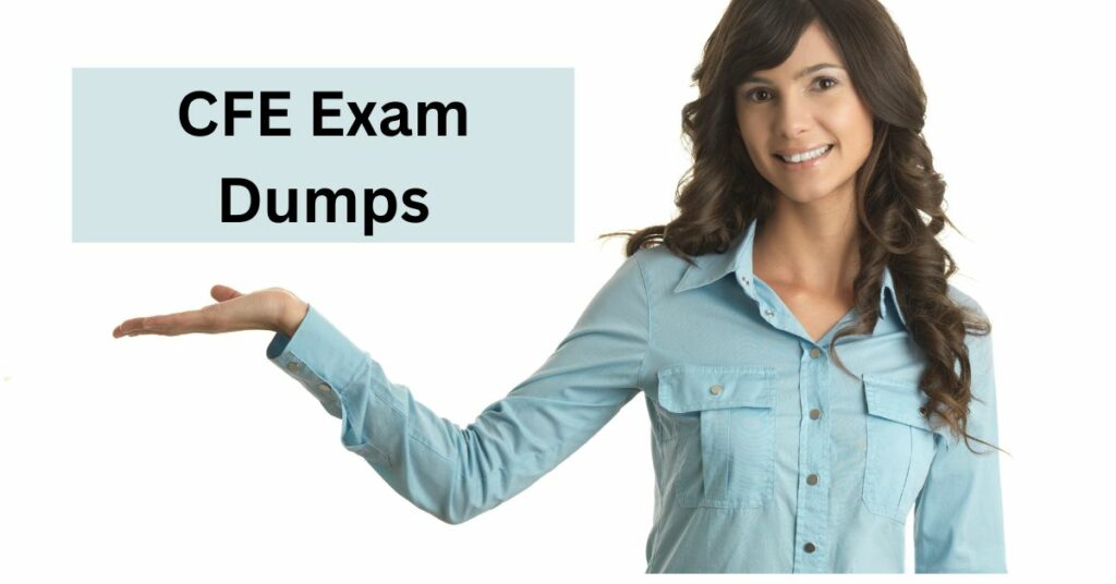 CFE Exam Dumps