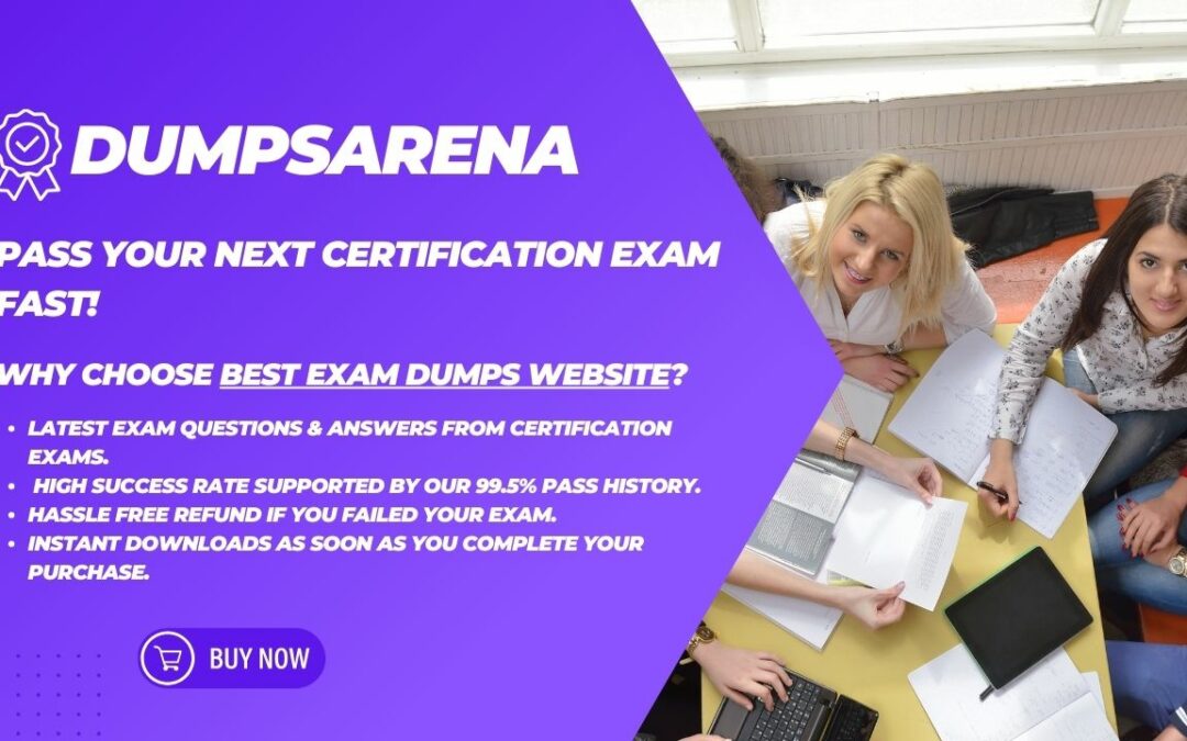 Best Exam Dumps Websites-DumpsArena Tops the List