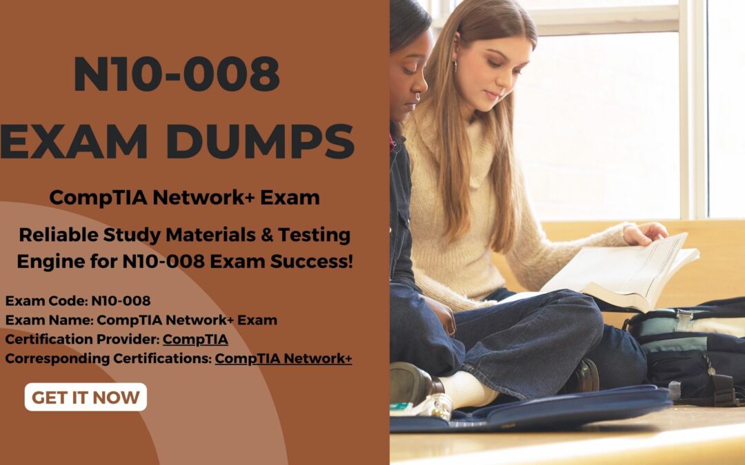 N10-008 Exam Dumps-Streamline Your CompTIA Network+ Prep