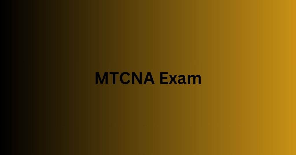 MTCNA Exam