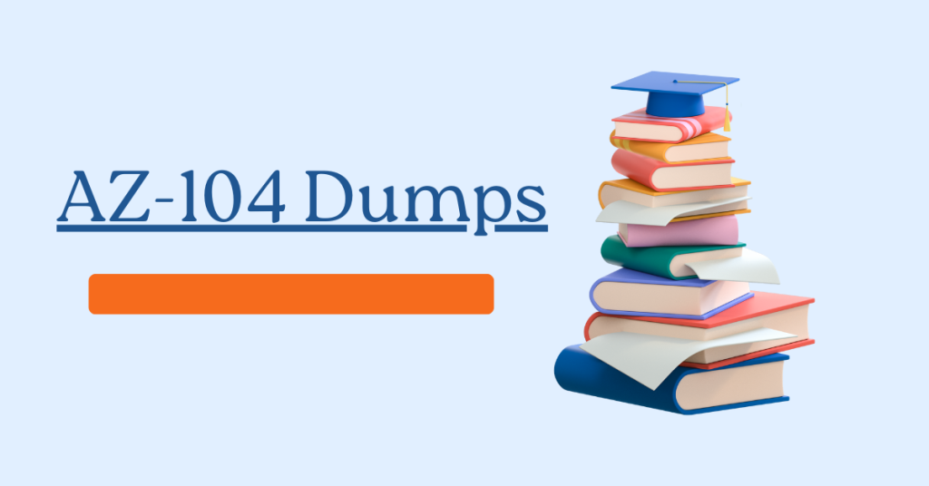 AZ-104 Dumps